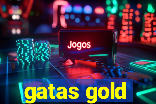 gatas gold